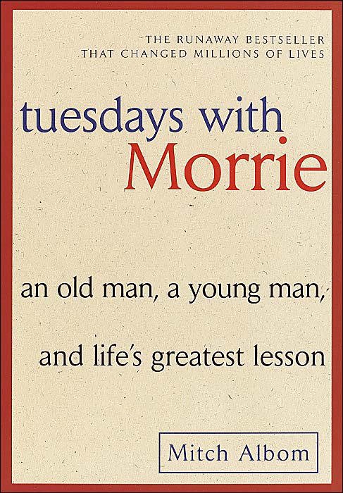 Tuesdays with Morrie book cover.jpg
